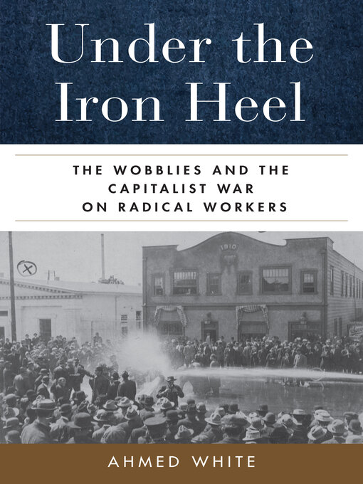 Title details for Under the Iron Heel by Ahmed White - Available